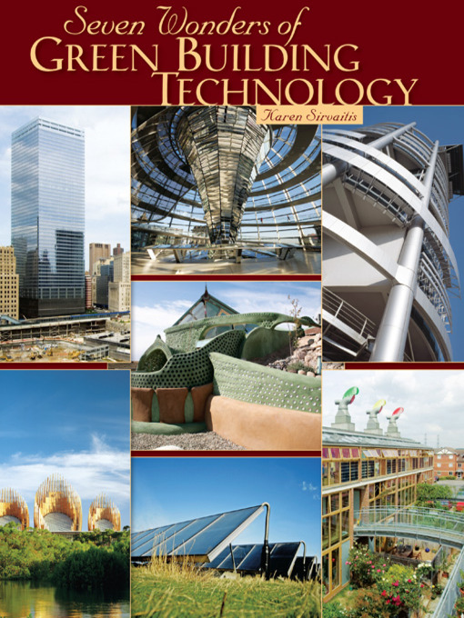 Title details for Seven Wonders of Green Building Technology by Karen Sirvaitis - Wait list